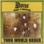 [Bone Thugs-N-Harmony / Thug World Order]