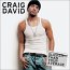 [Craig David / Slicker Than Your Average]