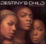 [Destiny's Child / Destiny Filfilled]