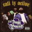 [Tha Dogg Pound / Cali Iz Active]