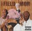 [Field Mob / From Tha Roota To Tha Toota]