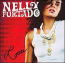 [Nelly Furtado / Loose]